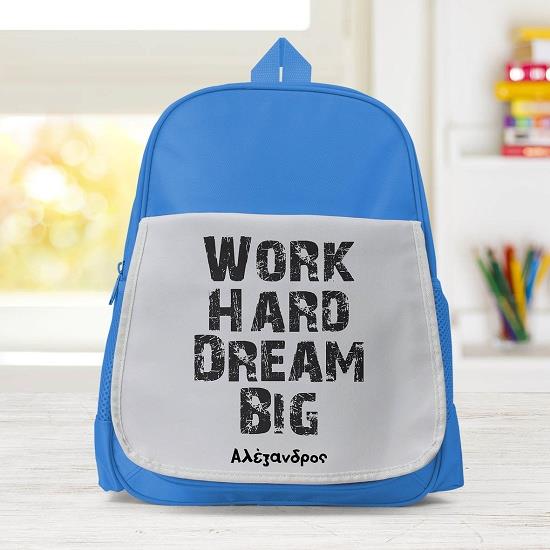 Work Hard Dream Big - Σχολική Τσάντα Μονόχρωμη Μπλε