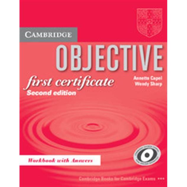 OBJECTIVE FIRST CERTIFICATE WORKBOOK WITH ANSWERS (2ND EDITION)